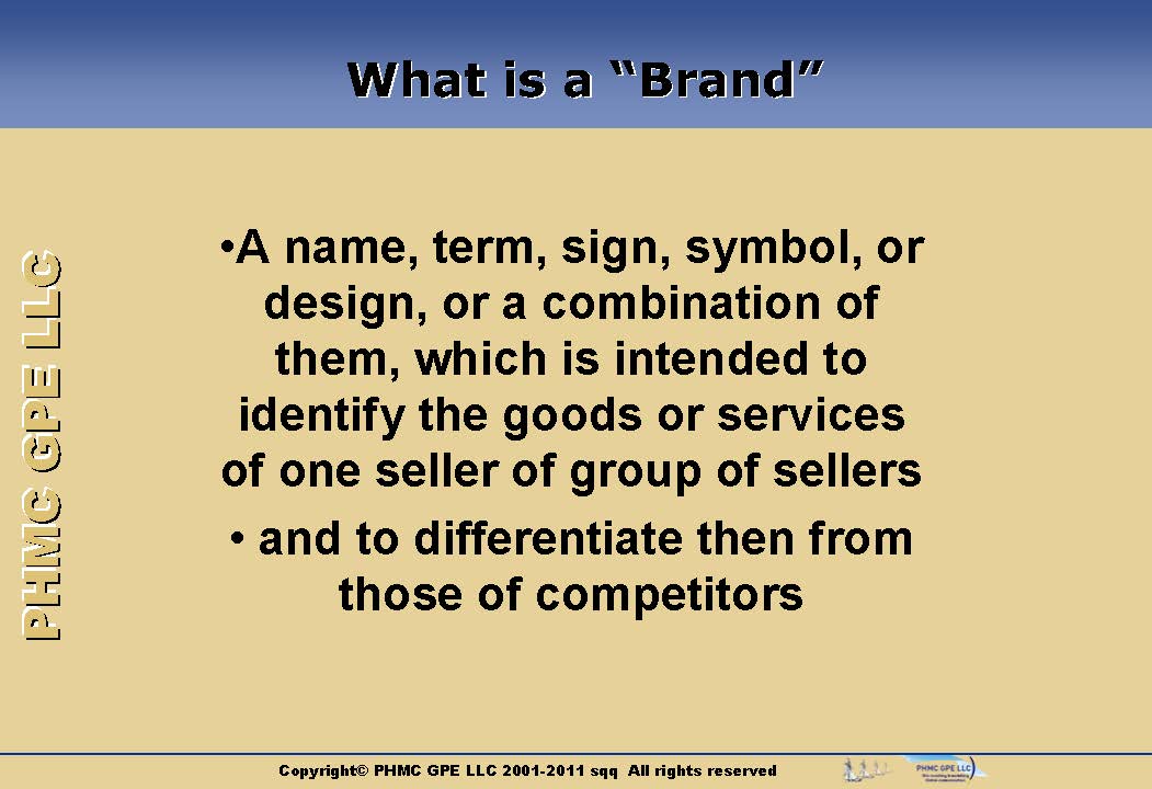 BRAND_02 image BRAND_02 What is a Brand? Branding Process | ::: PHMC GPE LLC :::: Marketing & Corp. Communication Agency